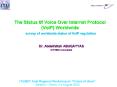 The Status 0f Voice Over Internet Protocol (VoIP) Worldwide survey of worldwide status of VoIP regulation PowerPoint PPT Presentation
