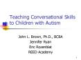 Teaching Conversational Skills to Children with Autism PowerPoint PPT Presentation