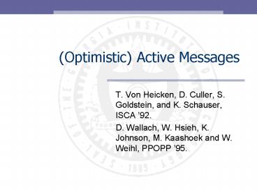 Optimistic Active Messages