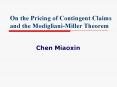 On%20the%20Pricing%20of%20Contingent%20Claims%20and%20the%20Modigliani-Miller%20Theorem PowerPoint PPT Presentation
