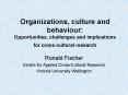 Organizations, culture and behaviour: Opportunities, challenges and implications for crosscultural r PowerPoint PPT Presentation