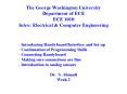 The George Washington University Department of ECE ECE 1010 Intro: Electrical PowerPoint PPT Presentation