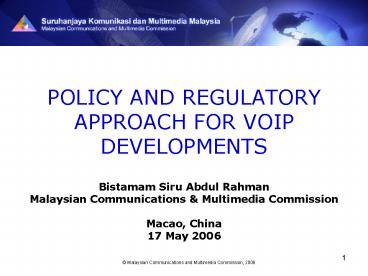 POLICY AND REGULATORY APPROACH FOR VOIP DEVELOPMENTS