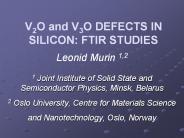 V2O and V3O DEFECTS IN SILICON: FTIR STUDIES