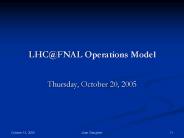 LHCFNAL Operations Model