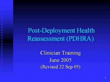 Post-Deployment Health Reassessment (PDHRA)