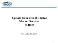 Update from ERCOT Retail PowerPoint PPT Presentation