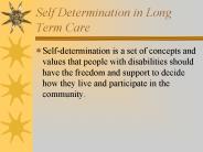 Self Determination in Long Term Care