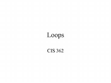 Loops