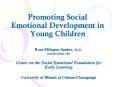 Promoting Social Emotional Development in Young Children PowerPoint PPT Presentation