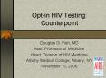 Opt-in HIV Testing: Counterpoint PowerPoint PPT Presentation