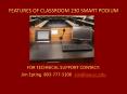 FEATURES OF CLASSROOM 230 SMART PODIUM PowerPoint PPT Presentation