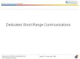 Dedicated Short-Range Communications PowerPoint PPT Presentation