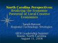 North Carolina Perspectives: Realizing the Economic Potential of Local Creative Economies PowerPoint PPT Presentation