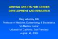 WRITING GRANTS FOR CAREER DEVELOPMENT AND RESEARCH PowerPoint PPT Presentation