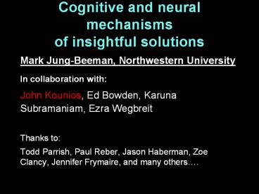 Cognitive%20and%20neural%20mechanisms%20of%20insightful%20solutions
