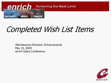 Enrich Users Conference September 272829, 2004 Calgary Alberta