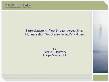 Normalization v' Flowthrough Accounting Normalization Requirements and Violations