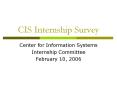 CIS Internship Survey PowerPoint PPT Presentation