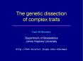 The genetic dissection of complex traits PowerPoint PPT Presentation