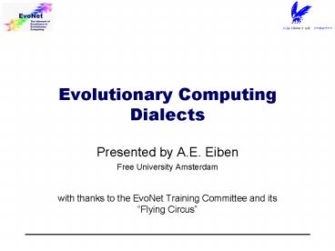 Evolutionary Computing Dialects