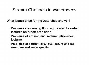 Stream Channels in Watersheds