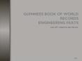 GUINNESS BOOK OF WORLD RECORDS ENGINEERING FEATS PowerPoint PPT Presentation