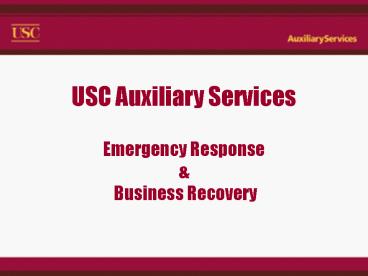 USC Auxiliary Services Emergency Response