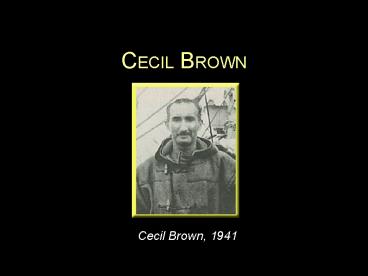 CECIL BROWN