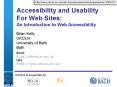 Accessibility and Usability For Web Sites: An Introduction to Web Accessibility PowerPoint PPT Presentation