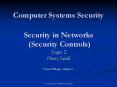Computer Systems Security Security in Networks Security Controls PowerPoint PPT Presentation