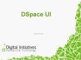 DSpace UI PowerPoint PPT Presentation