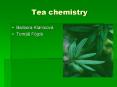Tea chemistry PowerPoint PPT Presentation