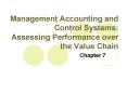 Management Accounting and Control Systems: Assessing Performance over the Value Chain PowerPoint PPT Presentation
