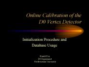 Online Calibration of the D0 Vertex Detector