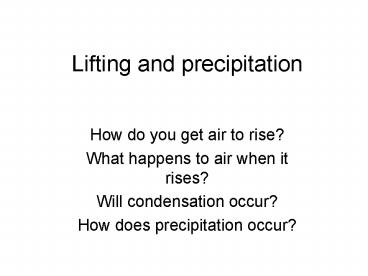 Lifting and precipitation