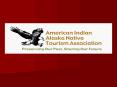 American Indian Alaska Native Tourism Association PowerPoint PPT Presentation