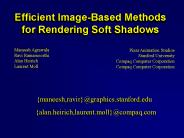 Efficient Image-Based Methods for Rendering Soft Shadows
