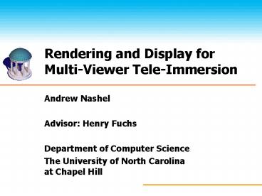 Rendering and Display for MultiViewer TeleImmersion
