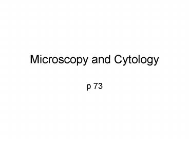 Microscopy and Cytology