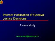 Internet%20Publication%20of%20Geneva%20Justice%20Decisions