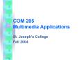 COM 205 Multimedia Applications PowerPoint PPT Presentation