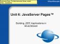 Unit 6: JavaServer Pages PowerPoint PPT Presentation