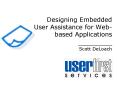 Designing Embedded User Assistance for Web-based Applications PowerPoint PPT Presentation