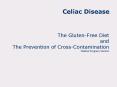 The GlutenFree Diet and The Prevention of CrossContamination Medical Program Version PowerPoint PPT Presentation