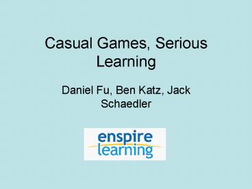 Casual Games, Serious Learning