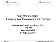 Drug Reimportation: Learning from the experience in Europe