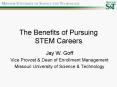 The Benefits of Pursuing STEM Careers PowerPoint PPT Presentation