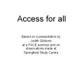 Access for all PowerPoint PPT Presentation