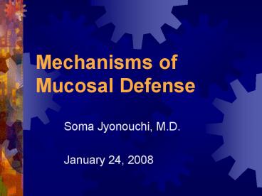 Mechanisms of Mucosal Defense